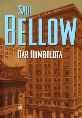 Dar Humboldta - Saul Bellow [KSIĄŻKA]