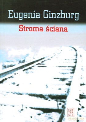 Stroma Ściana - Eugenia Ginzburg [KSIĄŻKA]
