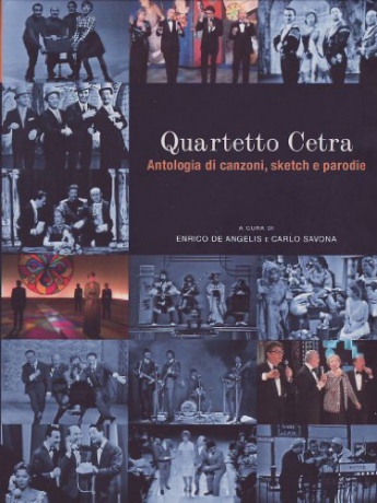 Quartetto Cetra - Antologia Di Canzoni, Sketch E Parodie [2DVD]