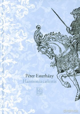 Harmonia Caelestis (twarda) - Peter Esterhazy [KSIĄŻKA]