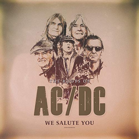 Roots of AC/DC: We Salute You (White Version) [DVD]