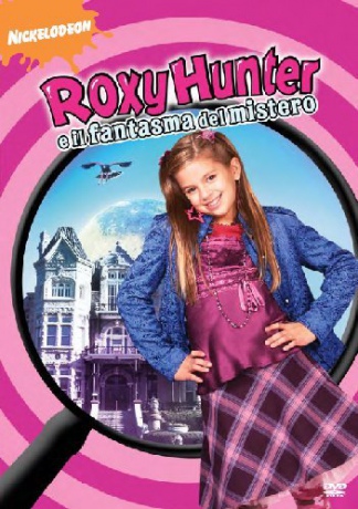 Roxy Hunter and the Mystery of the Moody Ghost [DVD]