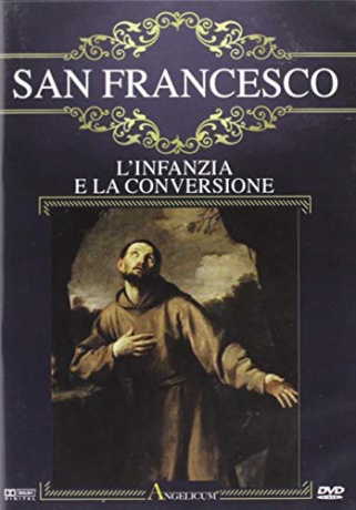 San Francesco - L'Infanzia E La Conversione [DVD]