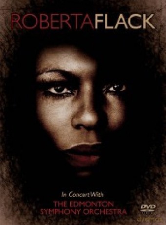 Roberta Flack: In Concert With The Edmonton Symphony Orchestra [DVD]