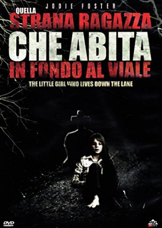 The Little Girl Who Lives Down the Lane (Mała dziewczynka, która mieszka na końcu drogi) [DVD]