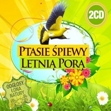 Ptasie śpiewy letnią porą  [2CD]