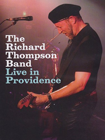 The Richard Thompson Band - Live in Providence [DVD]