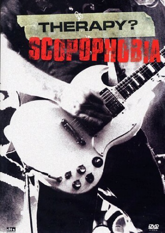 Therapy?: Scopophobia - Live in Belfast 2003 [DVD]