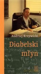Diabelski młyn - Andrzej Krzywicki [KSIĄŻKA]