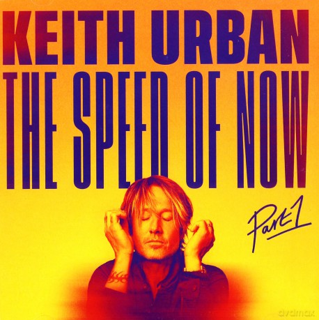 Keith Urban: The Speed Of Now Part 1 [CD]