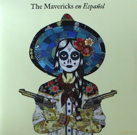 The Mavericks: En Espanol [2xWinyl]