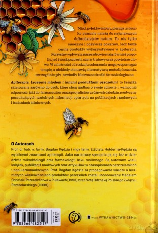 Apiterapia. Leczenie miodem i produktami pszczelimi - Bogdan Kędzia, Elżbieta Hołderna-Kędzia [KSIĄŻKA]