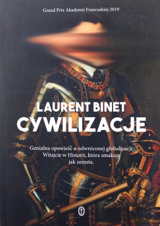 Cywilizacje - Laurent Binet [KSIĄŻKA]