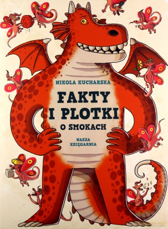 Fakty i plotki o smokach - Nikola Kucharska [KSIĄŻKA]