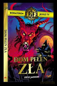 Fighting Fantasy. Dom pełen zła - Steve Jackson [KOMIKS]