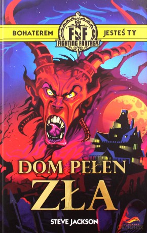 Fighting Fantasy. Dom pełen zła - Steve Jackson [KOMIKS]