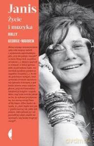 Janis. Życie i muzyka - Holly George-Warren [KSIĄŻKA]