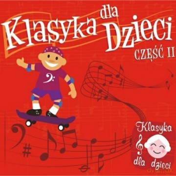 Klasyka dla dzieci cz. II (digipack) [CD]