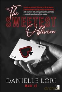 Made (Tom 1) The Sweetest Oblivion - Danielle Lori [KSIĄŻKA]