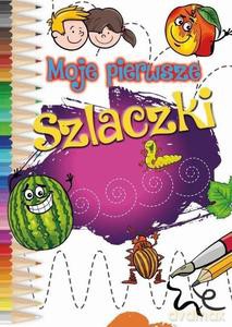 Moje pierwsze szlaczki [KSIĄŻKA]