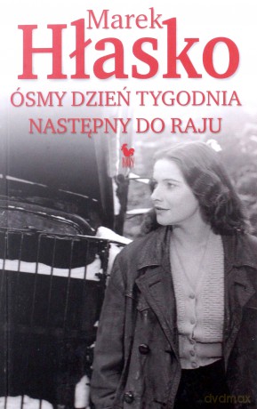 Ósmy dzień tygodnia - Marek Hłasko [KSIĄŻKA]