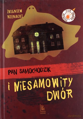 Pan Samochodzik i niesamowity dwór - Zbigniew Nienacki [KSIĄŻKA]