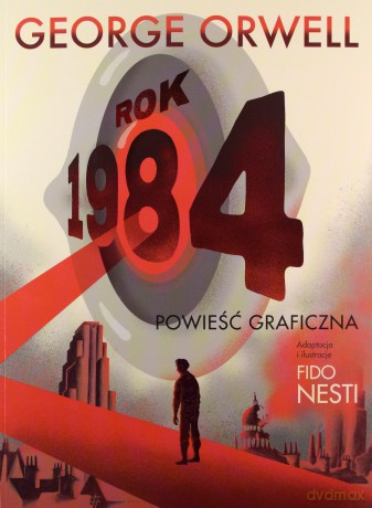 Rok 1984. Komiks - George Orwell [KOMIKS]