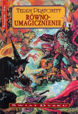 Świat Dysku. Równoumagicznienie - Terry Pratchett [KSIĄŻKA]