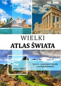 Wielki Atlas Świata [KSIĄŻKA]