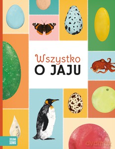 Wszystko o jaju - Markéta Nováková, Eva Bártová [KSIĄŻKA]