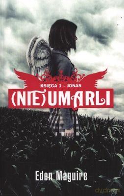 (NIE) Umarli Księga 1 Jonas - Ede Maguire [KSIĄŻKA]