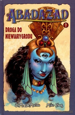Abadazad Droga Do Niewiarygrodu [KSIĄŻKA]