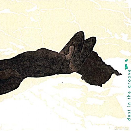 Dust In The Groove: Dust In The Groove [CD]
