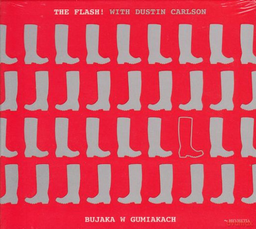 The Flash!: Bujaka w Gumiakach [CD]