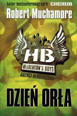 Agenci Hendersona Dzień Orła (broszurowa) - Robert Muchamore [KSIĄŻKA]