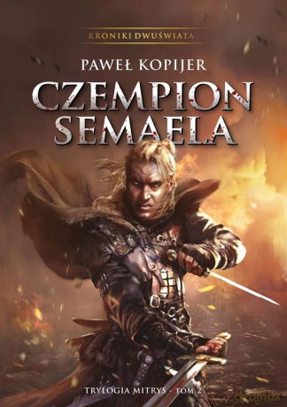 Czempion Semaela (Tom 2) - Paweł Kopijer [KSIĄŻKA]