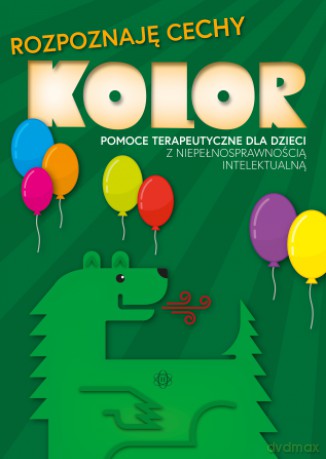 Kolor Pomoce terapeutyczne dla dzieci z niepełnosprawnością intelektualną [KSIĄŻKA]