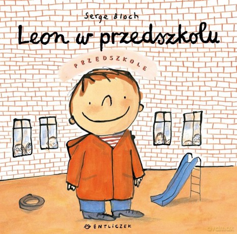 Leon w przedszkolu - Serge Bloch [KSIĄŻKA]