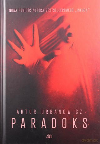 Paradoks - Artur Urbanowicz [KSIĄŻKA]