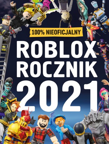 Roblox. Rocznik 2021 [KSIĄŻKA]