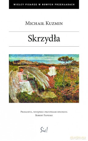 Skrzydła - Michaił Kuzmin [KSIĄŻKA]