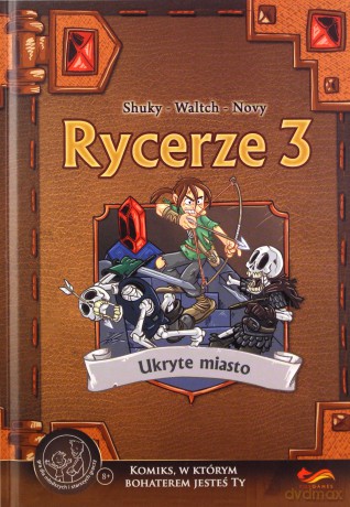 Ukryte miasto. Rycerze komiksy paragrafowe (Tom 3) [KOMIKS]