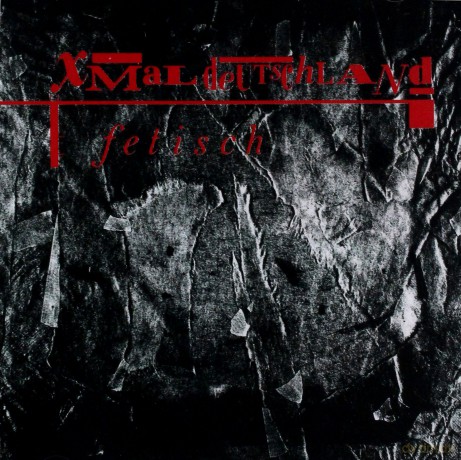 Xmal Deutschland: Fetisch [CD]