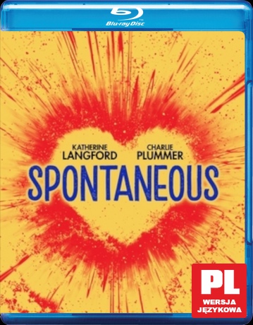 Spontaneous [Blu-Ray]