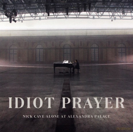 Nick Cave and the Bad Seeds: Idiot Prayer: Nick Cave Alone at Alexandra Palace [2CD]