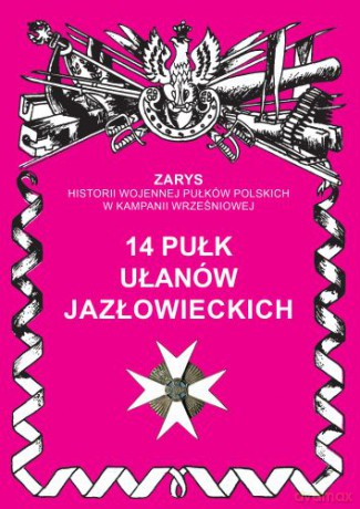 14 pułk ułanów jazłowieckich - Dymek Przemysław [KSIĄŻKA]