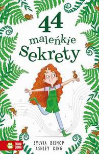 44 maleńkie sekrety - Sylvia Bishop [KSIĄŻKA]