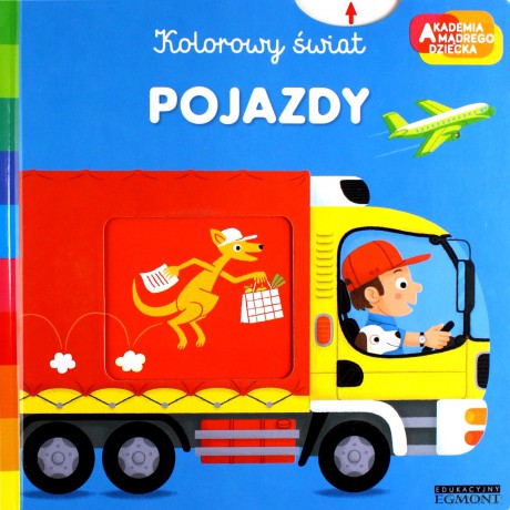 Akademia mądrego dziecka. Pojazdy. Kolorowy świat - Pierre Caillou [KSIĄŻKA]