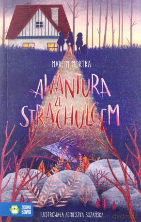 Awantura ze Strachulcem - Marcin Mortka [KSIĄŻKA]