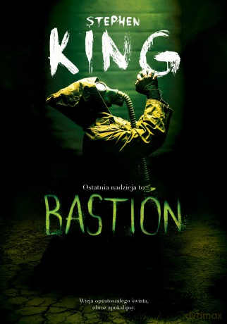 Bastion (wydanie filmowe) - Stephen King [KSIĄŻKA]